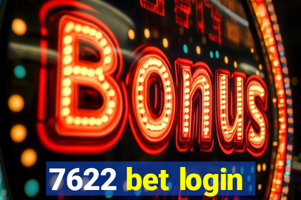 7622 bet login